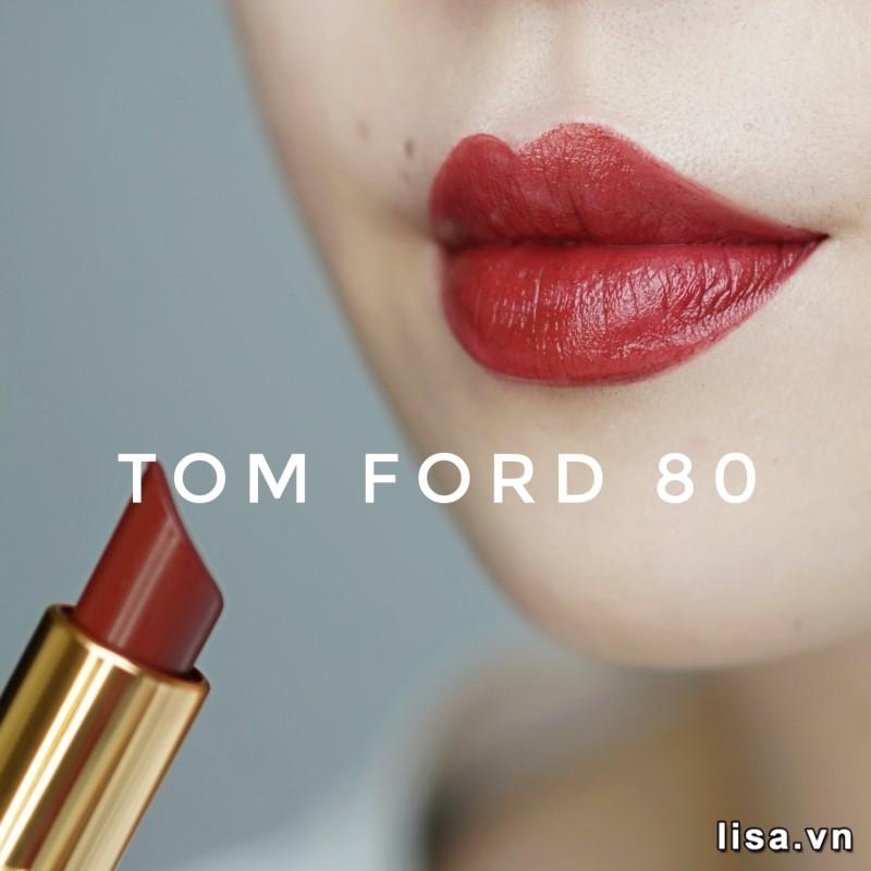 Tom Ford 80 Impassioned khi đánh full môi